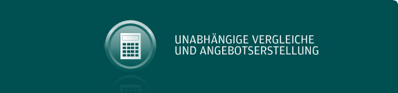 unabhängige Vergleiche und Angebotserstellung